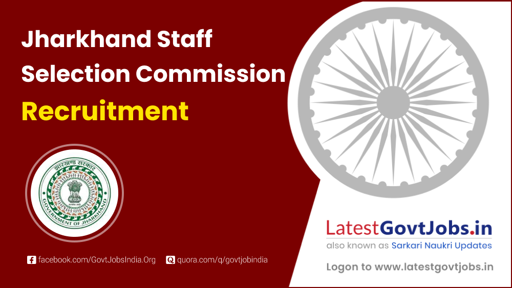 Jharkhand Staff Selection Commission Recruitment