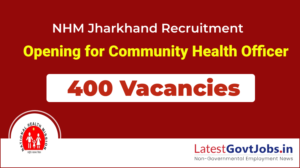 NHM Jharkhand Recruitment 2023 1400 Officer Posts