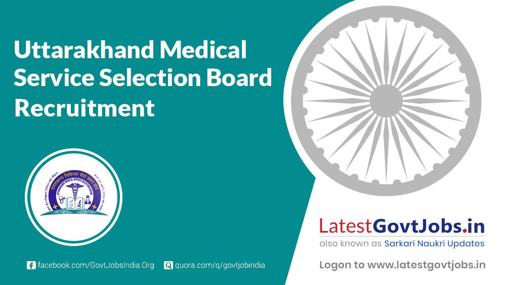 Uttarakhand Medical Service Selection Board
