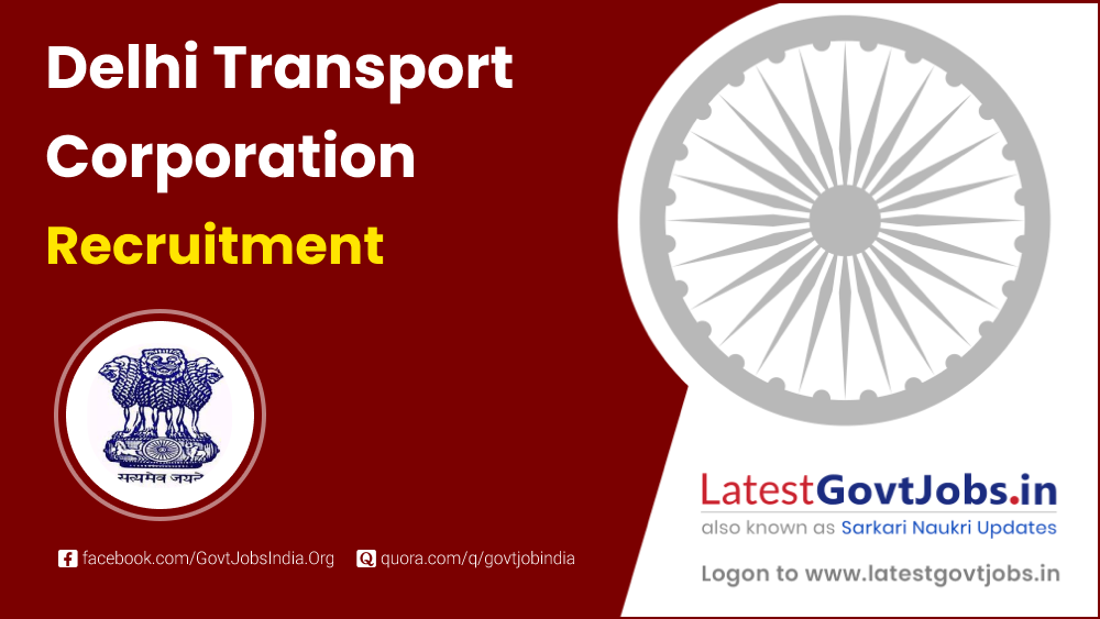 Delhi Transport Corporation Recruitmentb